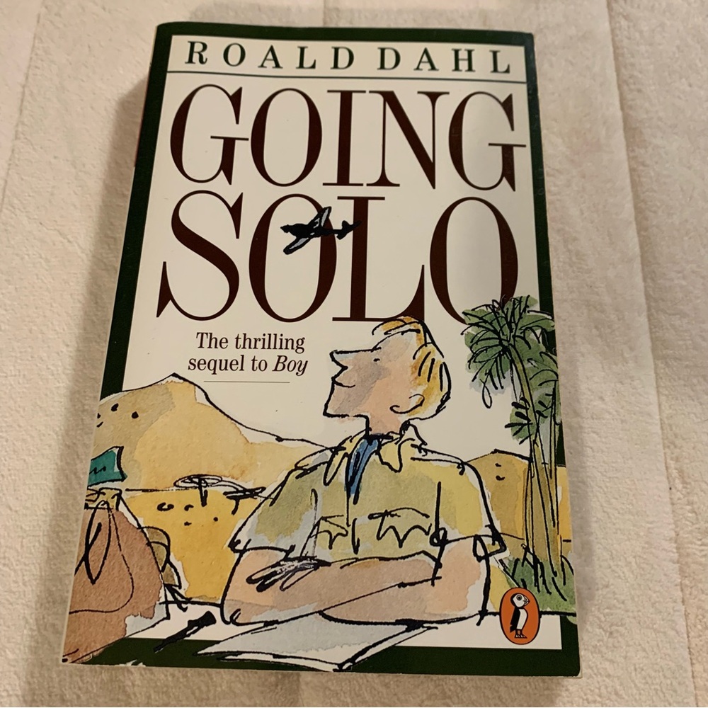 Going Solo. Nonfiction age 8-12 Roald Dahl